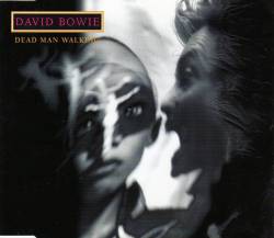 David Bowie : Dead Man Walking